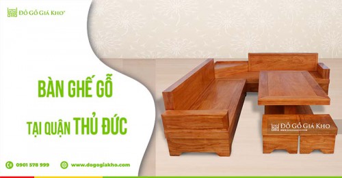 Bàn ghế gỗ tại quận Thủ Đức
