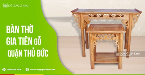 Bàn thờ gia tiên gỗ quận Thủ Đức