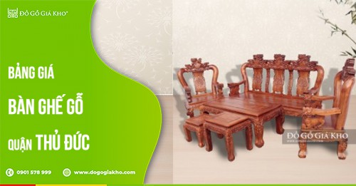 Bảng giá bàn ghế gỗ quận Thủ Đức
