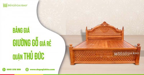 Bảng giá giường gỗ giá rẻ quận Thủ Đức