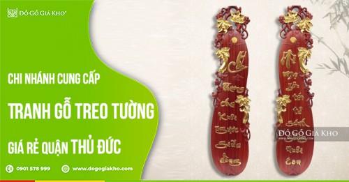 Chi nhánh cung cấp Tranh gỗ treo tường giá rẻ quận Thủ Đức