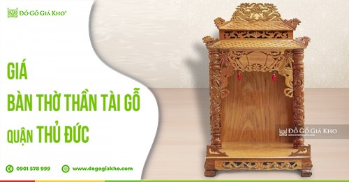 Giá bàn thờ Thần Tài gỗ quận Thủ Đức