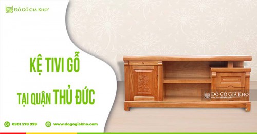 Kệ tivi gỗ tại quận Thủ Đức