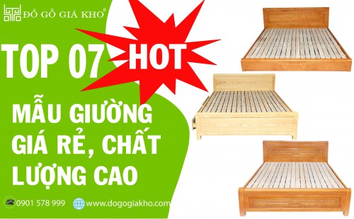 TOP 7 MẪU GIƯỜNG NGỦ GIÁ RẺ NHƯNG CHẤT LƯỢNG KHÔNG KÉM NHỮNG MẪU...