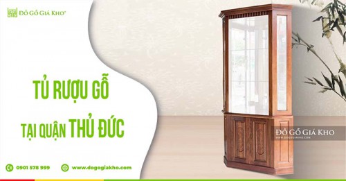 Tủ rượu gỗ tại quận Thủ Đức